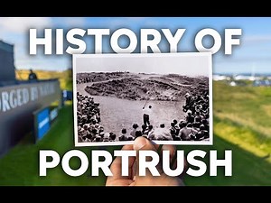 Royal Portrush: From Fishing Village to Open Championship Glory | What The Golf?!