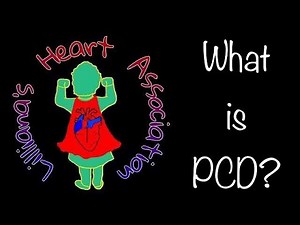 What is PCD? - Lilliana’s Heart Association