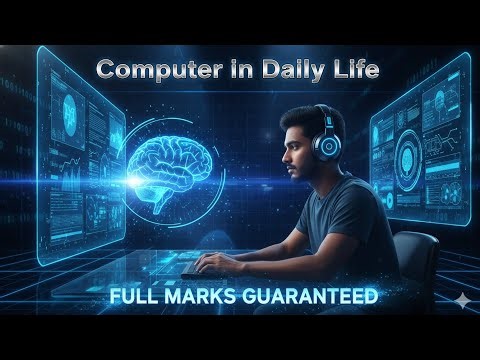 Computer in Daily Life | One-Shot Revision for Govt Exams | Full Marks Guaranteed
