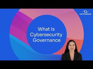What is Cybersecurity Governance | Centraleyes