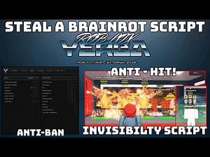 Steal A Brainrot Invisibility Script | Yerba External | Desync, Stole 1B+ Brainrots, Invisibility