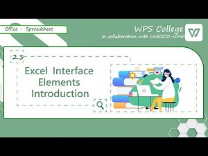 [WPS Office] Excel 2.3: Introduction to Excel Interface Elements [Tutorial]