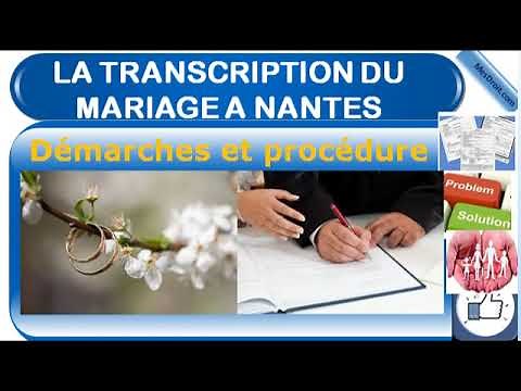 Transcription d'acte de de mariage en France: Démarches, Dossier et Procédure