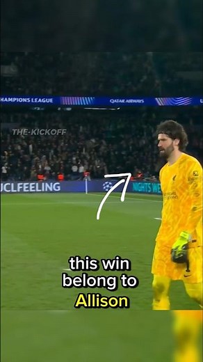 Alisson Becker’s Insane Performance vs PSG