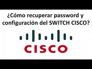 ¿Cómo resetear contraseña de un switch administrable CISCO?
