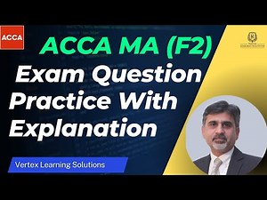 ACCA MA (F2) - Performance Measurement Questions | Exam Question Practice With Details Explanation
