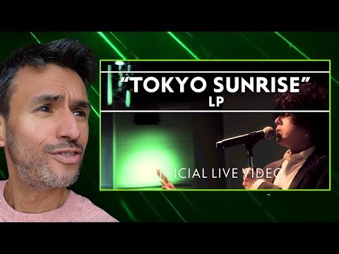 LP - Tokyo Sunrise (REACTION) First Time Hearing It