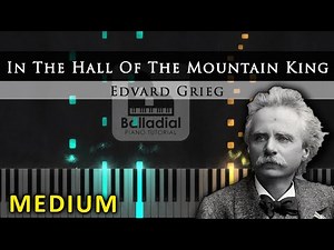 In The Hall Of The Mountain King (Peer Gynt) - Edvard Grieg | Medium Piano Tutorial
