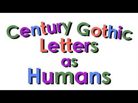 Century Gothic Letters as Humans