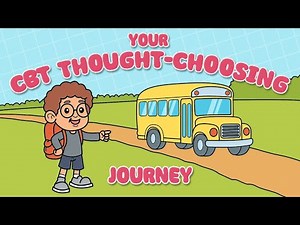 Your CBT Thought-Choosing Journey | Social Emotional Learning for Kids | FREE Companion Workbook!