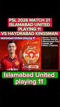 psl 2026 Islamabad United playing 11 vs Haydrabad Kingsman #psl2026 #cricket #todaymatchplaying11