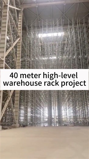 40-Meter High-Level Racking: Ultimate Vertical Storage for Mega Warehouses