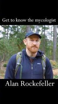 "Get to know the Mycologist" with Alan Rockefeller. #mycology