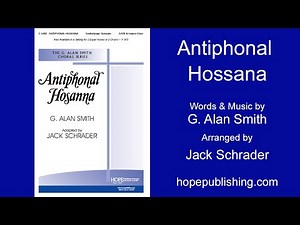 Antiphonal Hosanna - G. Alan Smith/Arr. Jack Schrader