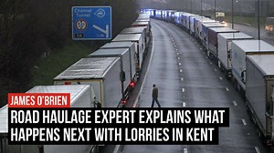 79K views · 397 reactions | The Head of the Road Haulage Association told James O'Brien what's it's like for lorry drivers at ports in the south-east of England and predicted what would happen next. | LBC | Facebook