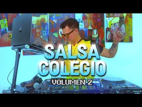 🔥 SALSA COLEGIO VOL. 2 🔥