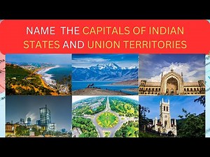 Name the Capitals of Indian States and Union Territories || 28 states and 8 union territories