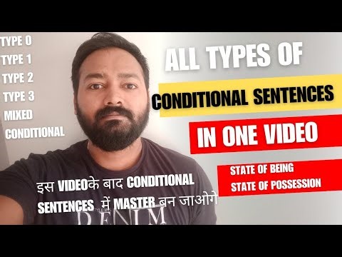 All types of conditional sentences | Best video for conditional sentences