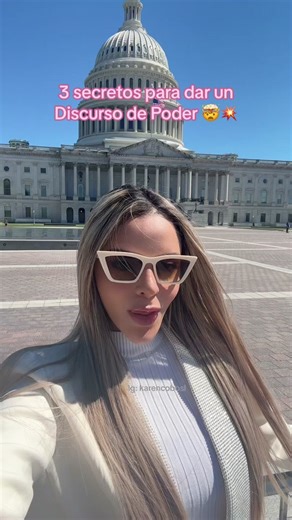 3 secretos para dar un Discurso de Poder: Consejos de Karen Cobos desde Washington DC