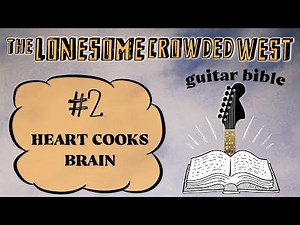 Modest Mouse LCW Guitar Bible - 02 HEART COOKS BRAIN