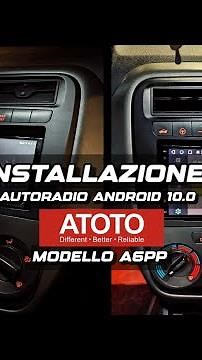 Installazione AUTORADIO ANDROID 10.0 ATOTO A6PP su FIAT GRANDE PUNTO