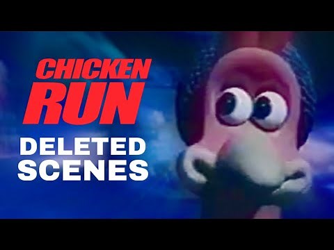 Chicken Run Deleted Scenes