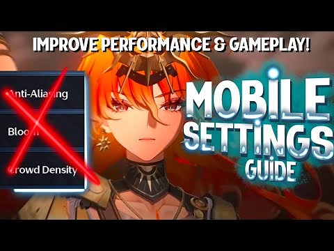 Wuthering Waves | MOBILE SETTINGS GUIDE: FIX YOUR PERFORMANCE AND GAMEPLAY! v2.6 UPDATED GUIDE!