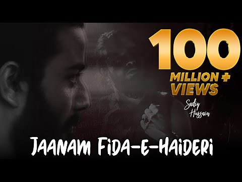 Jaanam Fida-e-Haideri | Sadiq Hussain | Original Official HD Kalam | 2018