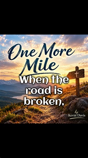 One More Mile | Inspirational Christian Song | Gospel & Worship Music