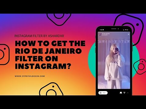 How to get the Rio de Janeiro filter on Instagram