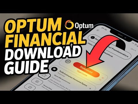 How to Download Optum Financial Mobile App – Setup Guide