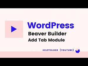 WordPress Beaver Builder - How to Add Tab Module