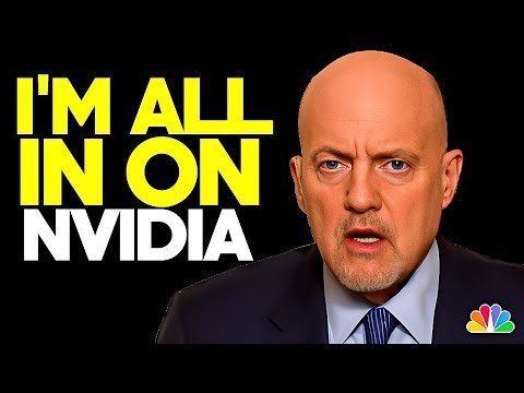 Why NVIDIA Is My Biggest Bet Right Now - Jim Cramer