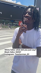 White folks: what did you just say? Black folks: SWN? | black lady arguing with white man