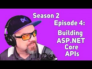 C# with CSharpFritz S2 E4 - APIs with ASP.NET Core