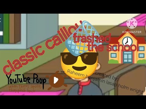 classic caillou ytp #1 classic caillou trashed the school