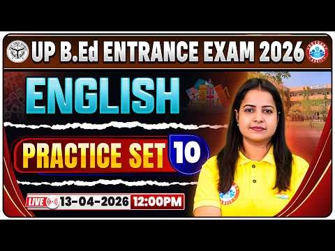 UP B.Ed Entrance Exam 2026 | B.Ed Entrance English Practice Set 10 | UP B.Ed English Classes