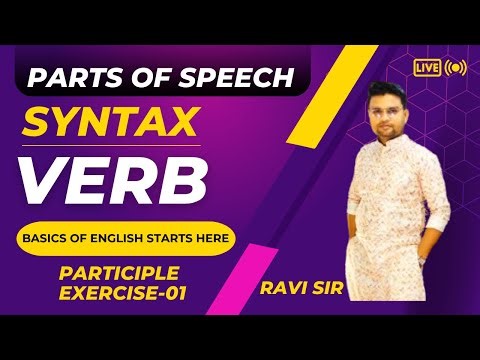 Participle Exercise | Class 12 English Grammar Practice | Present, Past & Perfect Participle