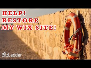 Wix Site History - Help! I need to restore an old version of my website