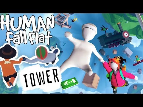 This Series Exists Because We Like It Human Fall Flat Tower