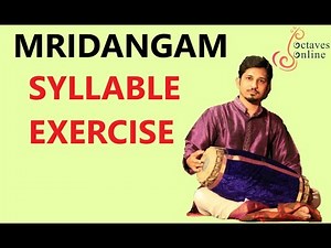 Mridangam : Syllable Exercises