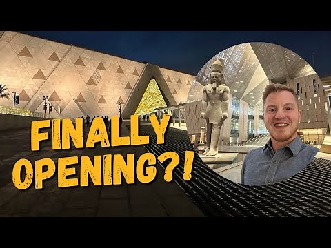 Grand Egyptian Museum Full Opening November 1, 2025! (or will it?) 🤔🤔🤔