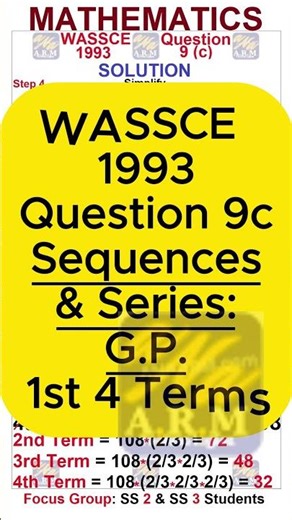 WASSCE 1993 Maths Q9c | Geometric Progression (G.P.) | Find the First Four Terms | WAEC Mathematics