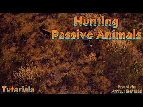 Anvil: Empires - Pre-Alpha - Hunting Passive Animals