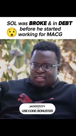 Before Podcast and Chill, Sol was struggling financially and in debt.