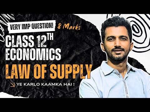Law of Supply Class 12 Economics | Assumptions & Exceptions | Maharashtra Board Exam 8 Marks