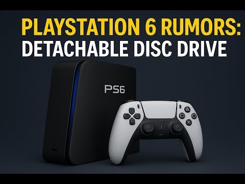 PlayStation 6 Rumors: Detachable Disc Drive. REALLY?