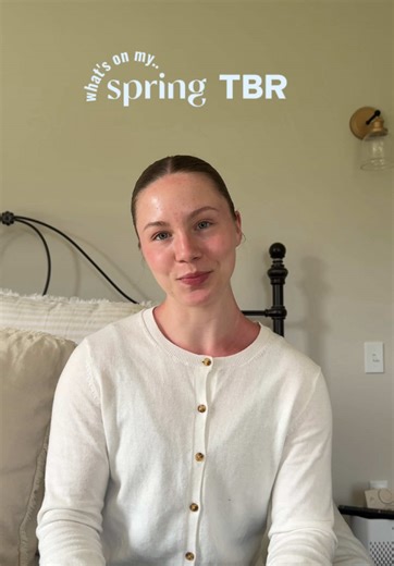 Spring TBR: Books to Read This Season