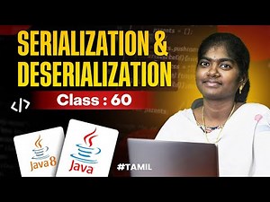 Java Programming 2025 | Ep 60 | Serialization and Deserialization in Java | in தமிழ்