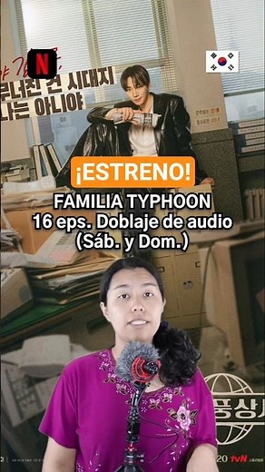 ¡ESTRENO! Novato empresario en dificultades por la crisis de los 90. Typhoon Family